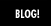 Blog!