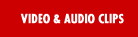 Video & Audio Clips